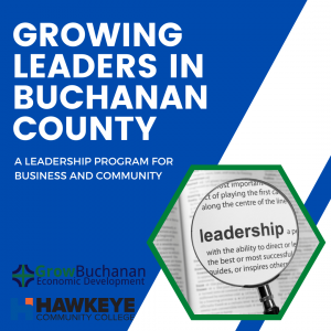 Grow Buchanan Leadership Program graphic. It says Growing Leaders in Buchanan County. A Leadership Program for Business and Community. There is a graphic with the definition of leadership included.